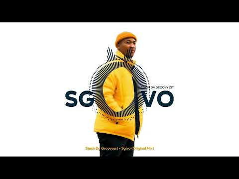 Stash Da Groovyest  - Sgivo Original Mix