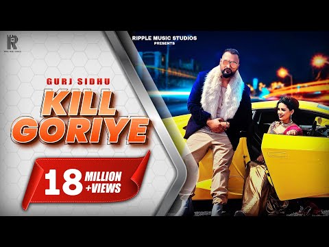 Poster kill goriye lyrics – gurj sidhu
