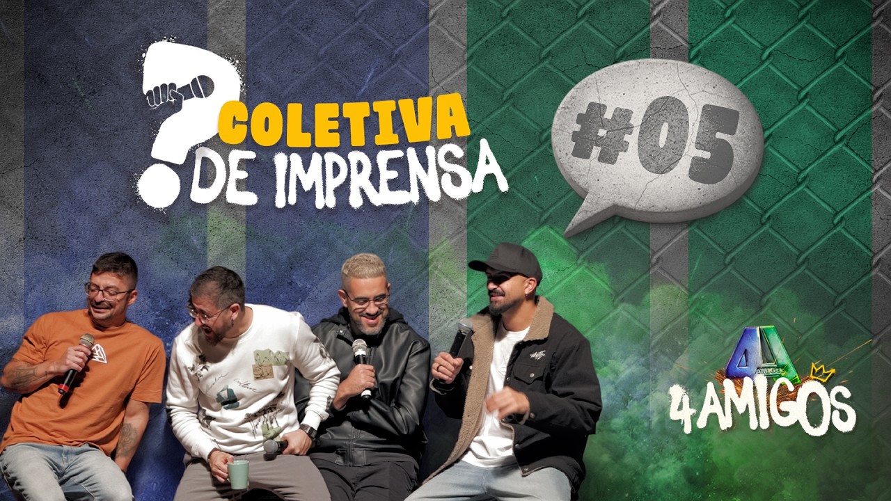 COLETIVA DE IMPRENSA #05 - 4AMIGOS