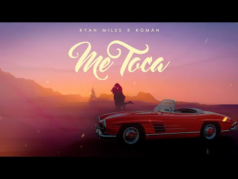 RYAN MILES, ROMÁN - Me Toca (Official Lyric Video)