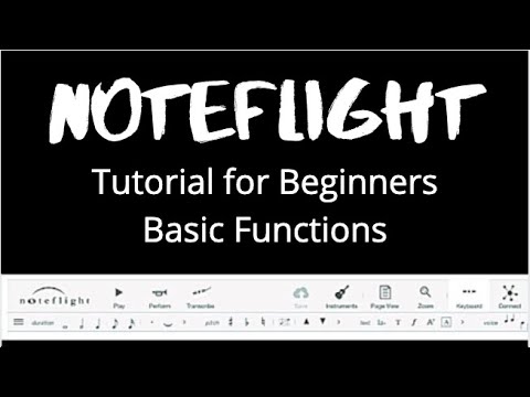 NoteFlight Tutorial: Introduction and Basic Functions