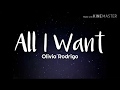 Olivia Rodrigo All I Want Lyrics von N Olivia Rodrigo All I Want Lyrics von N