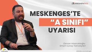 MeskenGES 2026 | Osman Hisarcıklıoğlu | Smart Güneş Teknolojileri | Pa