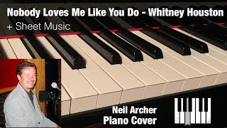 Nobody Loves Me Like You Do - Whitney Houston &amp; Jermaine Jackson / A Murray D Loggins - Piano Cover