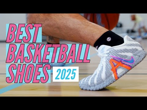 The Best Basketball Shoes 2025