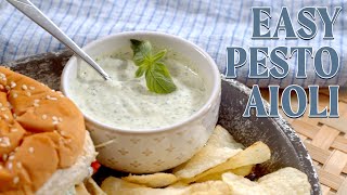 Easy Pesto Aioli 🥪🌿 | Creamy Garlic & Basil Sauce Recipe