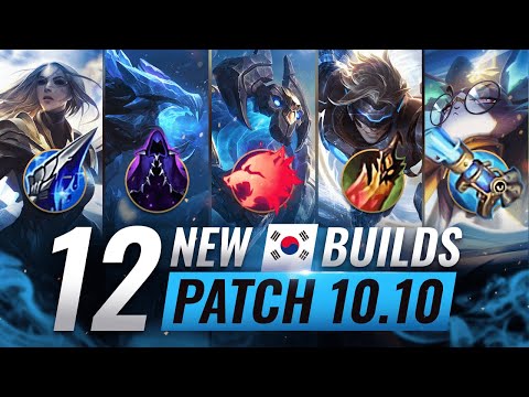 12 NEW BROKEN Korean Builds YOU SHOULD ABUSE in Patch 10.10 - League of Legends Season 10