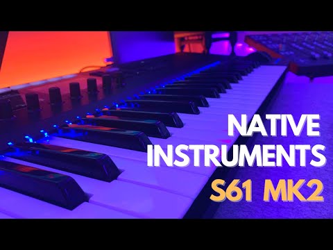 This is the BEST MIDI KEYBOARD | Native Instruments S61 MK2 First Impressions