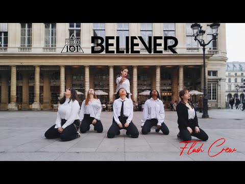 PRODUCE X 101 -  BELIEVER | DANCE COVER by FLASH from 🇫🇷