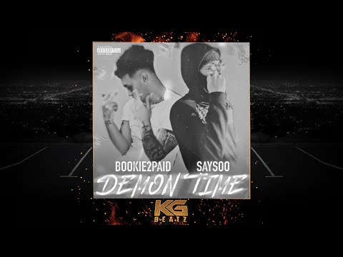 Bookie2Paid x Saysoo - Demon Time [Prod. By Seb Sosa] [New 2021]