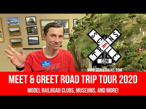 Meet and Greet Road Trip 2020: Model Railroad Clubs, Museums, and More!