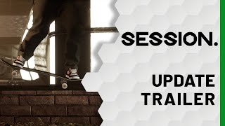 Session: Skate Sim | Update Trailer