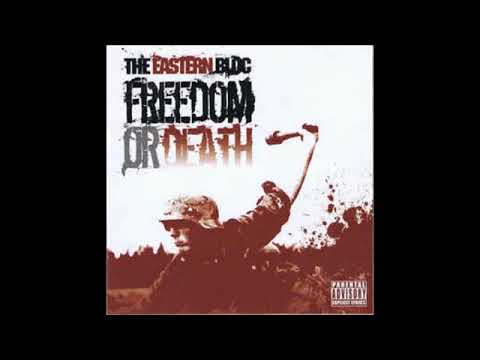 The eastern bloc - Freedom Or Death - full album