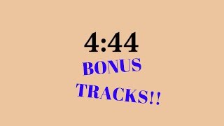 JAY Z 4:44 BONUS TRACKS (Adnis, Blues Freestyle, ManyFacedGod)