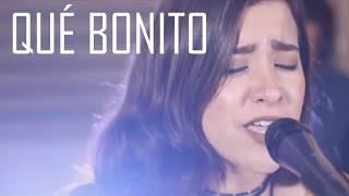 Qué Bonito - Rosario Flores (cover) Natalia Aguilar