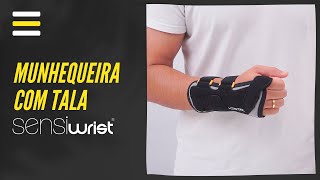 Sensi Wrist - Munhequeira com Tala - Sensi Wrist