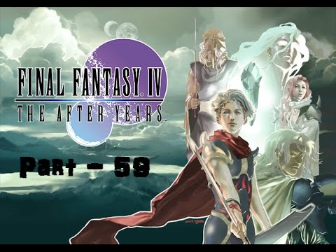 Let's Play Final Fantasy IV The After Years (blind) - Part 59: What's Wrong Father?