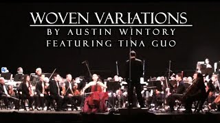 Woven Variations - by Austin Wintory, featuring Tina Guo