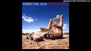Robert Earl Keen - Wireless In Heaven