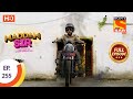 Maddam sir - Ep 255 - Full Episode - 19th July, 2021