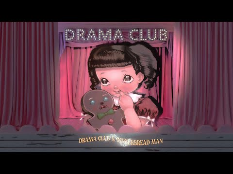 gingerbread man x drama club • melanie martinez (𝖗𝖊𝖒𝖆𝖐𝖊 + 𝖉𝖔𝖚𝖇𝖑𝖊 𝖒𝖆𝖘𝖍𝖚𝖕)  ‧₊˚
