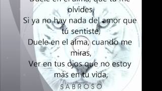 duele en el alma-sabroso bravo