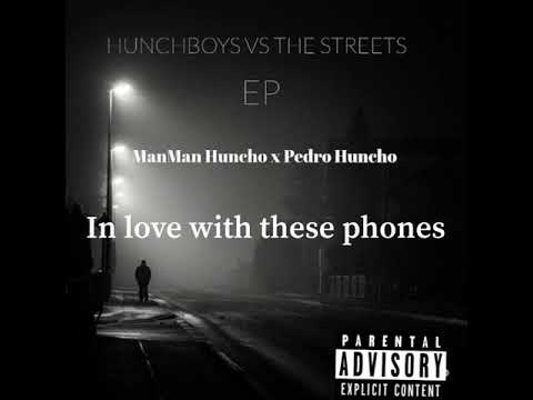 ManMan Huncho x Pedro - in love with these phone