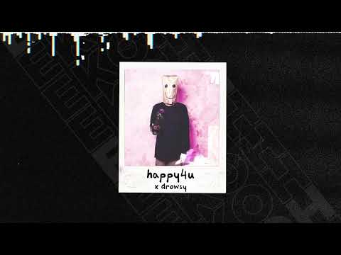 Ekoh - happy4u ft Drowsy (Official Audio)