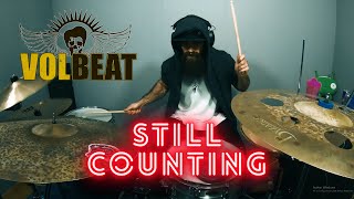 VOLBEAT | STILL COUNTING - DRUM COVER.