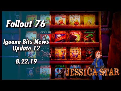 Fallout 76 - Iguana Bits Comedy News - Patch 12