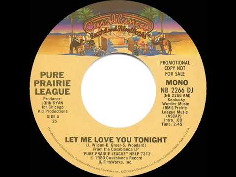 1980 Pure Prairie League - Let Me Love You Tonight (mono radio promo 45)