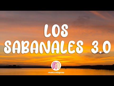 Carlos Vives, Ryan Castro - Los Sabanales 3.0 (Letra/Lyrics)