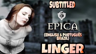 EPICA - LINGER (LEGENDADO ENGLISH &amp; PORTUGUÊS BRAZIL)