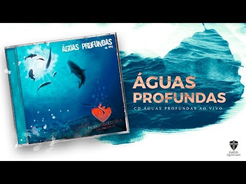 David Quinlan - Águas Profundas (CD Águas Profundas Ao Vivo) [Áudio Oficial]