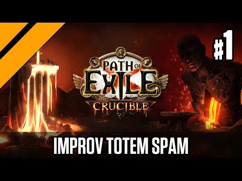 Path of Exile - Crucible Launch Day - Improv Totem Spam Build P1
