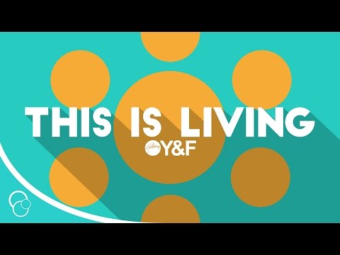 Hillsong Young & Free - This is Living (Lyric Video) (HD)