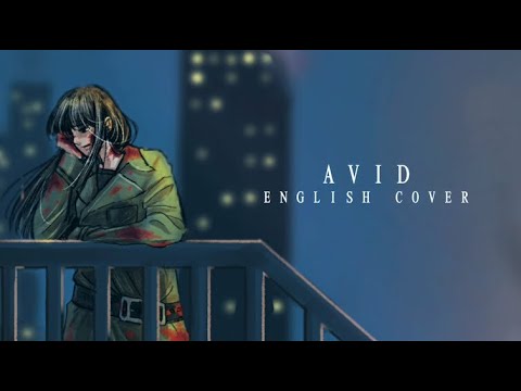 [English Cover] Avid - 86 EIGHTY-SIX ED by SawanoHiroyuki[nZk]:mizuki