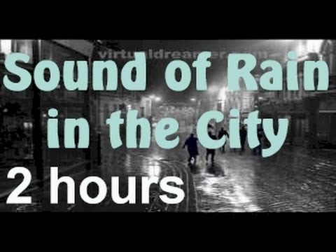 City Rain - 2 Hour Long Thunderstorm in the City Sleep Sound