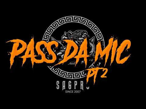 PASS DA MIC PART2 - SAGPRO ARTISTS (PRODBY: DONRUBEN BEATS) #SAGPRO