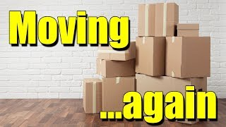 I'M MOVING!...AGAIN!