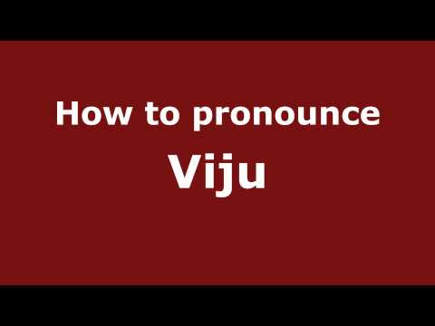 Pronounce Names - How to Pronounce Viju