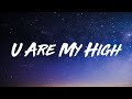 DJ Snake Future U Are My High Lyrics