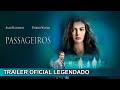 Passageiros 2008 Trailer Oficial Legendado