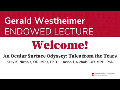 2024 Westheimer Lecture by Drs. Kelly K. Nichols and Jason J. Nichols
