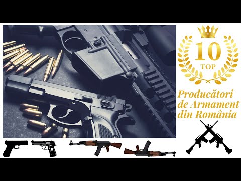 Top 10 Producători de Armament din Romania