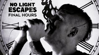 No Light Escapes - Final Hours (Official Music Video) | BVTV Music