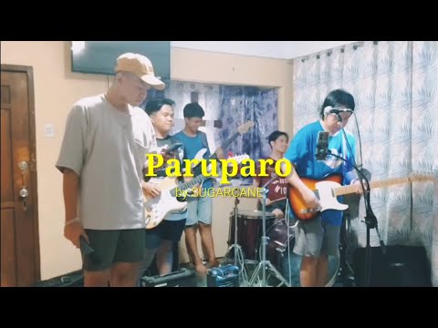 'Paruparo' - SUGARCANE (Cover)