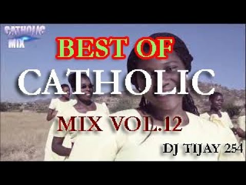 BEST OF CATHOLIC MIX 2021 Vol.12 DJ TIJAY 254