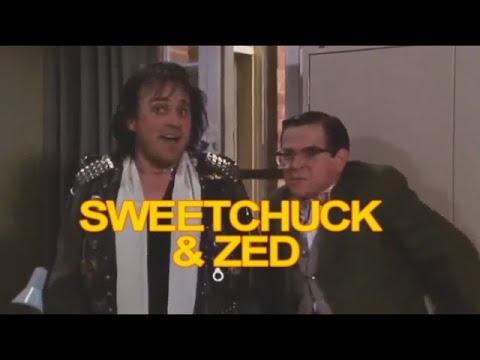 Sweetchuck & Zed