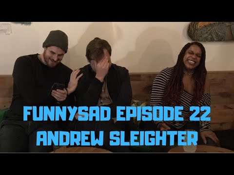 FunnySad Episode 22 with Andrew Sleighter: My Sister's Dog Gus
